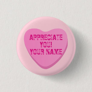 Candy Heart with Custom Text-Pink Heart on Pink 1 Inch Round Button