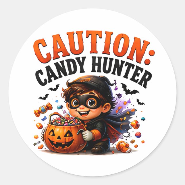 🎃 Candy Hunter Funny Halloween Saying 🍭 Classic Round Sticker (Front)