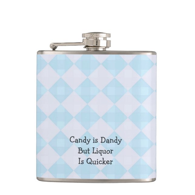 Candy is Dandy But Liquor is Quicker  Retro Flask (Front)