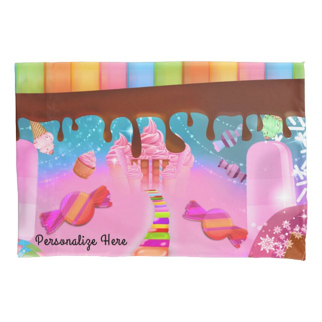 Candy Land Dream Sweets Personalized Custom Name Pillowcase (Front)