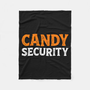 Candy Security Funny Easy Lazy Halloween Dad Mom P Fleece Blanket