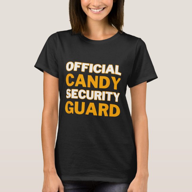 Candy Security Guard Funny Halloween Costume T-Shirt (Front)