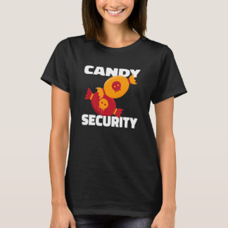 Candy Security Halloween Spooky Candy T-Shirt