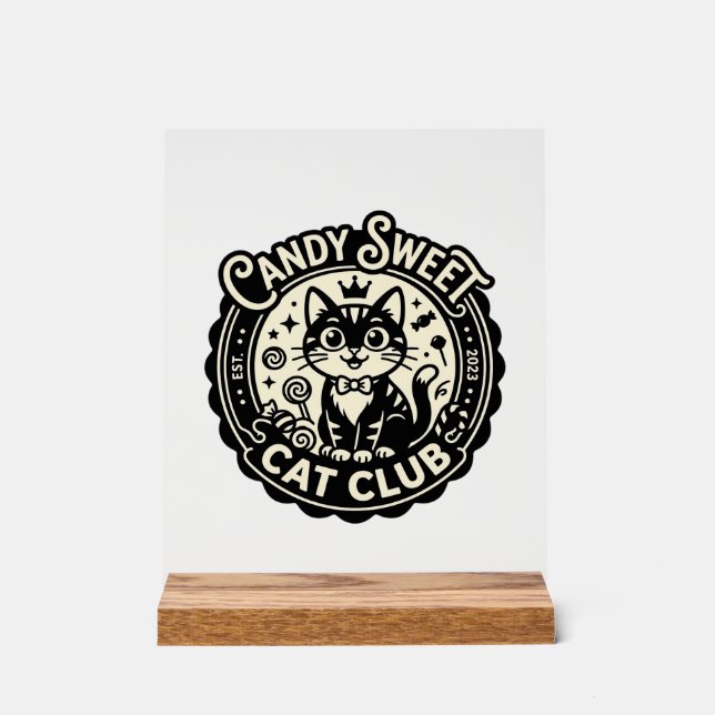 Candy Sweet Cat Funny Cat Graphic - Candy Sweet Ca Acrylic Sign (Front)
