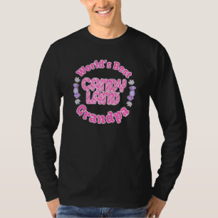 Candyland Grandparents Day Worlds Best Grandpa T-Shirt