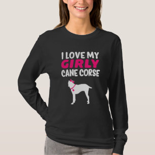 Cane Corse Corso Pet Funny Girl Dog Puppy Gender R T-Shirt