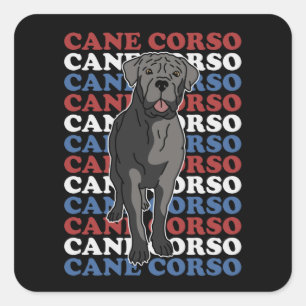 Cane Corso Italiano Dog Owner Cane Corsos Square Sticker
