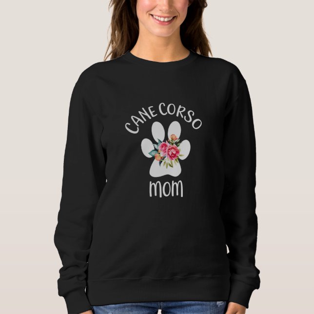 Cane Corso Mom Sweatshirt (Front)