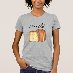 Canelé French Pastry Chef Pâtisserie Bakery Food T-Shirt