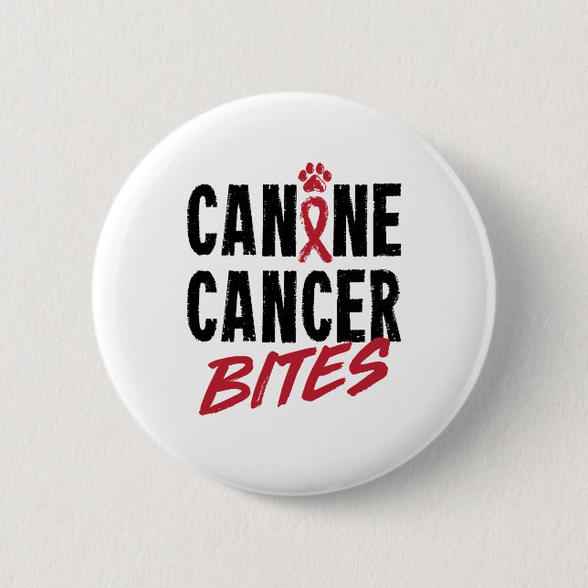 Canine Cancer Bites Dog Carcinoma Awareness 2 Inch Round Button (Front)