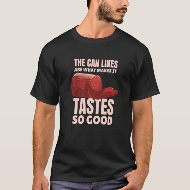 Canned Cranberry Sauce Jellied Happy Thanksgiving  T-Shirt (Front)