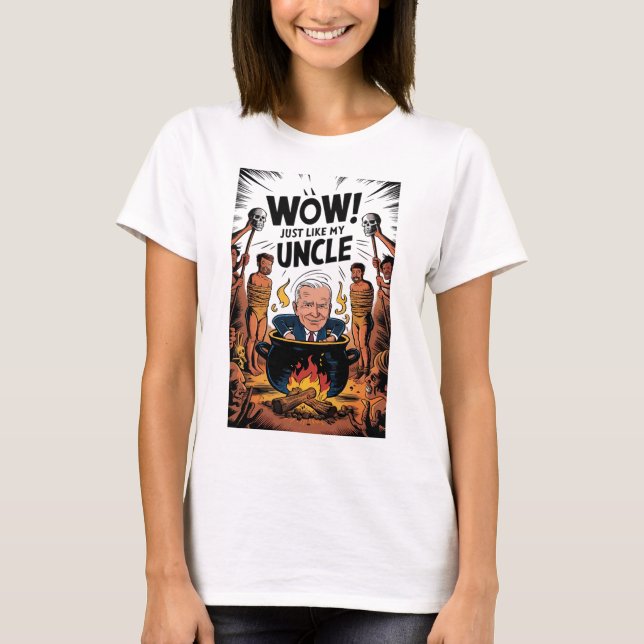 Cannibals Ate My Uncle Joe Biden T-Shirt (Front)