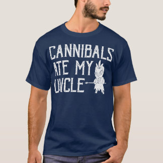 Cannibals Ate My Uncle T-Shirt