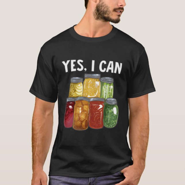 Canning Season Preserving Food For Canners T-Shirt (Front)
