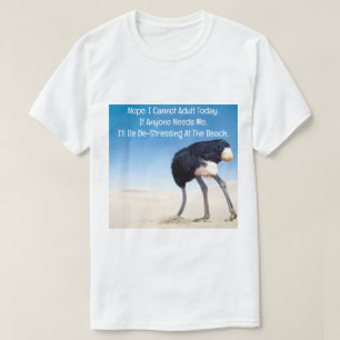 Cannot Adult Today T-Shirt