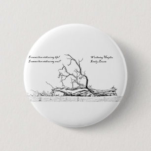 Cannot Live Without My Soul Wuthering Heights 2 Inch Round Button