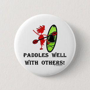 Canoe Slalom - Paddles Well With Others 2 Inch Round Button