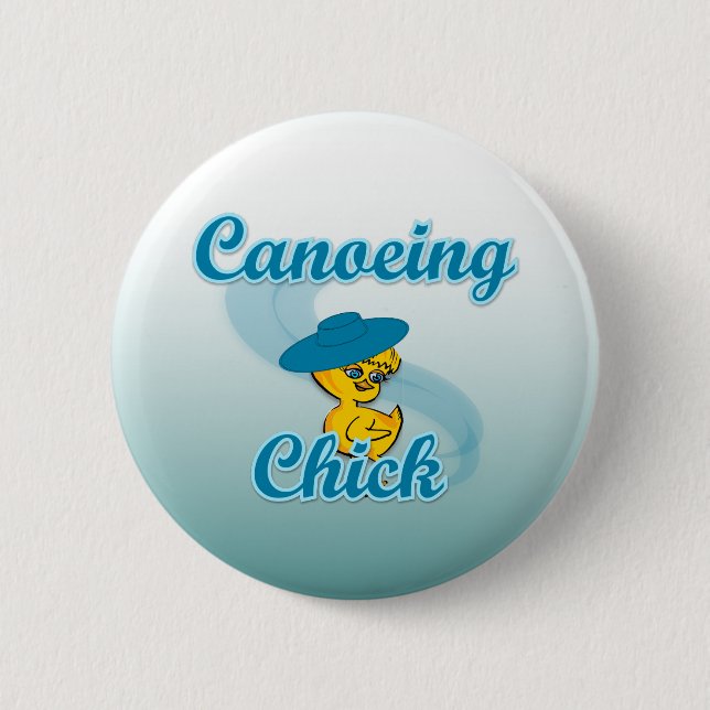 Canoeing  Chick #3 2 Inch Round Button (Front)