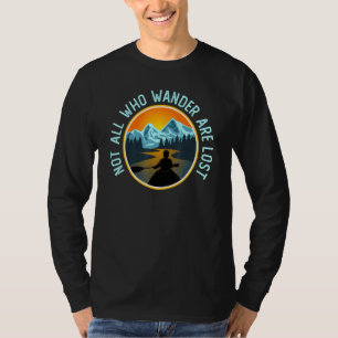 Canoeing In The Mountains Not All Who Wander Are L T-Shirt