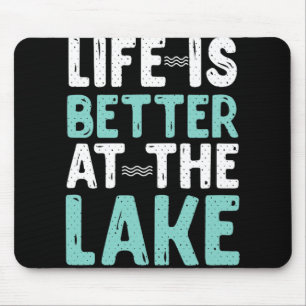 Canoeing Rafting Life Is Better At The Lake Nature Mouse Pad
