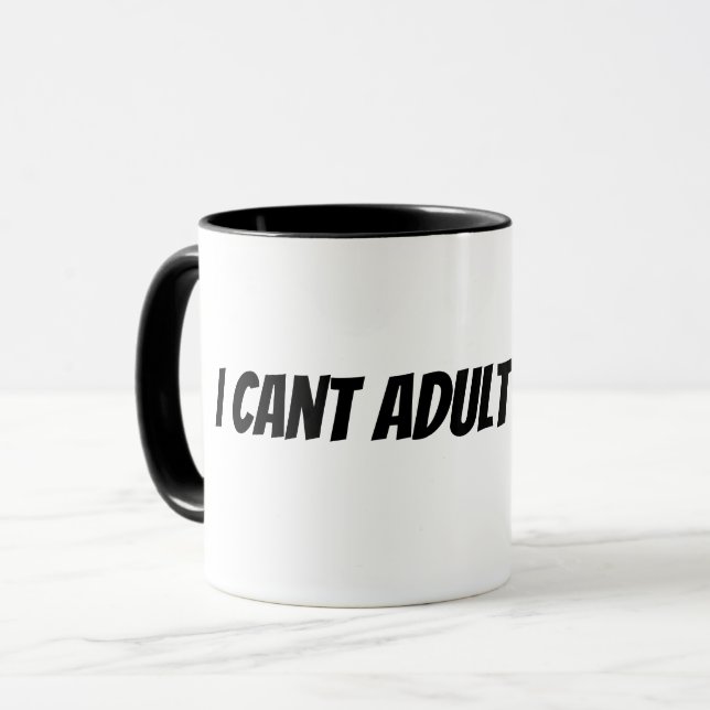 cant adult today mug (Front Left)