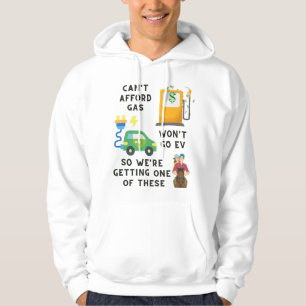 Can't Afford Gas or EV So Buying A Horse Joke Gift Hoodie