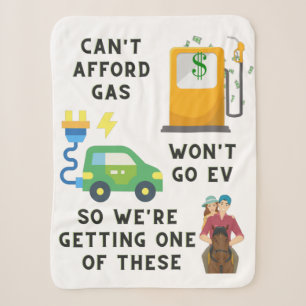 Can't Afford Gas or EV So Buying A Horse Joke Gift Sherpa Blanket