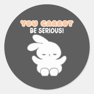 Can't Be Serious Carrot Edition - Bunny Pun Classic Round Sticker