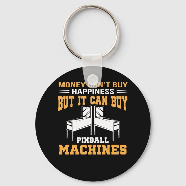 Cant Buy Happiness But Pinball Machines Keychain (Front)