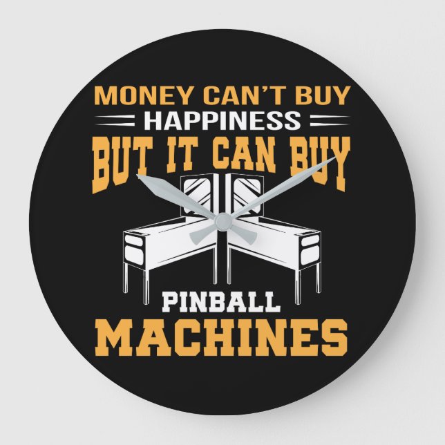 Cant Buy Happiness But Pinball Machines Large Clock (Front)