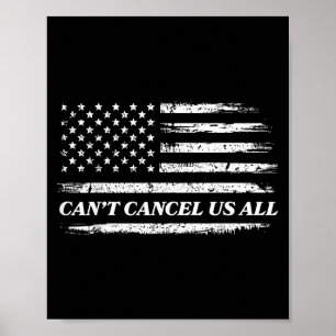 Cant Cancel Us All Usa  Poster