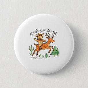 Can't Catch Me Cowboy Gingerbread Man Christmas  2 Inch Round Button