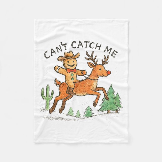 Can't Catch Me Cowboy Gingerbread Man Christmas  Fleece Blanket (Front)