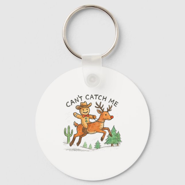 Can't Catch Me Cowboy Gingerbread Man Christmas  Keychain (Front)