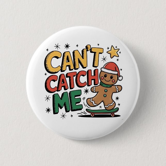 Can't Catch Me Gingerbread Skating Christmas   2 Inch Round Button (Front)