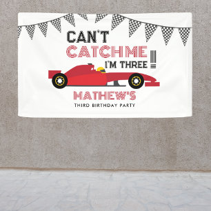 Can't Catch Me I'm Three Red Race Car Birthday  Banner