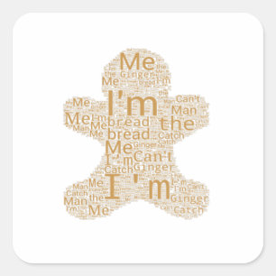 Can't Catch Me Square Sticker