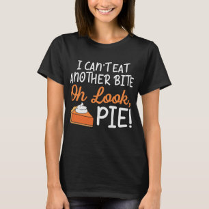 Can't Eat Another Bite Funny Thanksgiving T-Shirt
