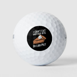 Can't Eat Another Bite Oh Look Pie Thanksgiving Golf Balls
