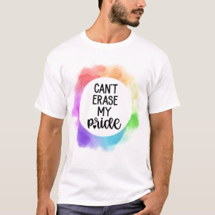 Can't Erase My Pride T-Shirt
