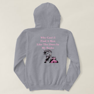 Can't Find A Man Hoodie