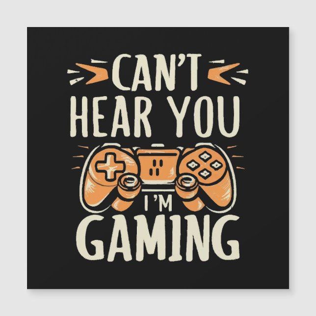 Can't Hear You I m Gaming (Front)