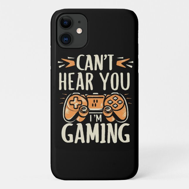 Can't Hear You I m Gaming Case-Mate iPhone Case (Back)