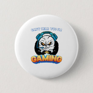 Cant Hear You Im Gaming Gamer 2 Inch Round Button