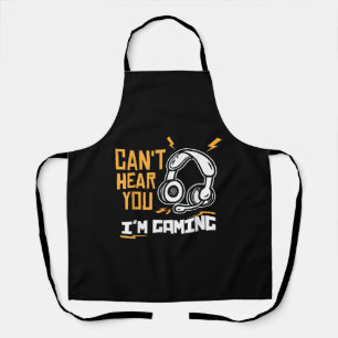 Can't hear you I'm Gaming - Gamer & Gamer Apron