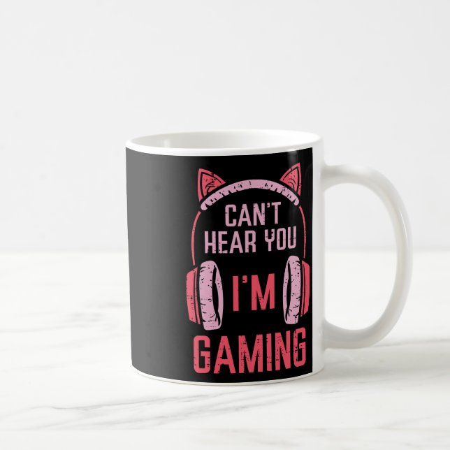 Cant Hear You Im Gaming Video Gamer Women Girls Ki Coffee Mug (Right)