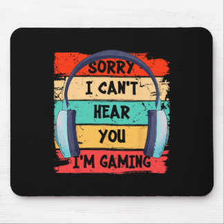 Can't Hear You I'm Gaming Vintage Gamer Headset Gr Mouse Pad