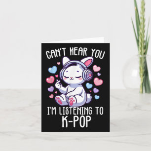 Cant Hear You Im Listening K-pop Rabbit Finger Hea Card