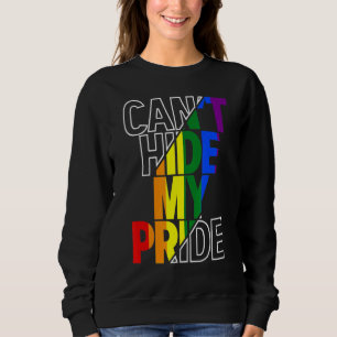 Can't Hide My Pride Lgbtq Gay Pride Flag Rainbow L Sweatshirt