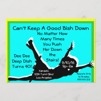 Can't Keep a Good Bish Down Drag Queen Invites